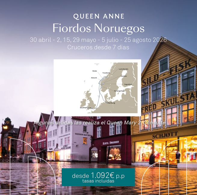 CUNARD - QUEEN ANNE - FIORDOS NORUEGOS
